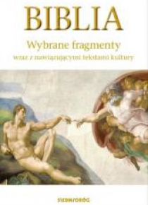 Biblia. Wybrane fragmenty SIEDMIORÓG