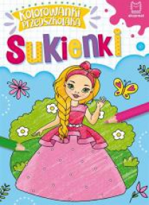 Kolorowanki przedszkolaka. Sukienki