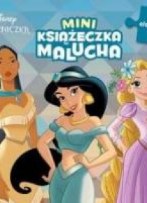 Disney Księżniczka. Miniksiążeczka malucha