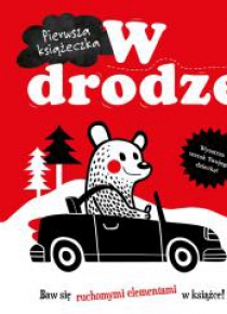 Pierwsza książeczka. W drodze