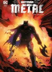 Batman Metal. Mroczne dni T.1