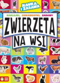 Nauka i zabawa. Zwierzęta na wsi