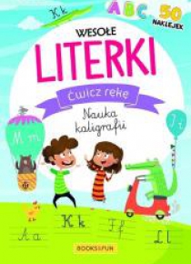 Ćwicz rękę. Nauka kaligrafii. Wesołe literki