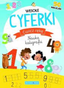 Ćwicz rękę. Nauka kaligrafii. Wesołe cyferki