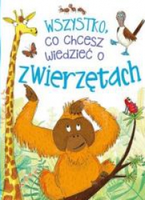 Wszystko, co chcesz wiedzieć o zwierzętach