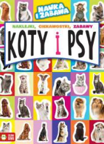 Nauka i zabawa. Koty i psy