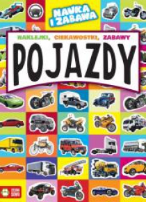 Nauka i zabawa. Pojazdy