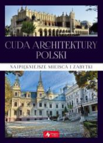 Cuda architektury Polski ( exclusive) w.2019