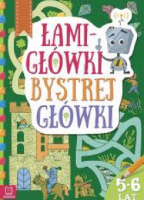 Łamigłówki bystrej główki 5-6 lat