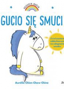 Uczucia Gucia. Gucio się smuci