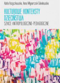 Kulturowe konteksty dzieciństwa