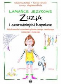 Łamańce językowe. Zuzia i czarodziejski kapelusz