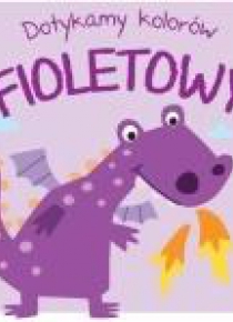 Dotykamy kolorów - Fioletowy