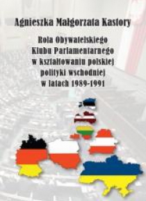 Rola OKP w kształtowaniu polskiej pol. wschod. ..