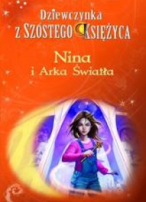 Dziewczynka z Szóstego Księżyca T.7