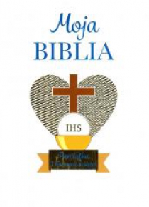 Moja Biblia. Pamiątka I Komuni Świętej
