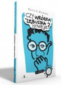 Czy wróżka zębuszka istnieje?