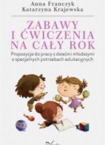 Zabawy i ćwiczenia na cały rok