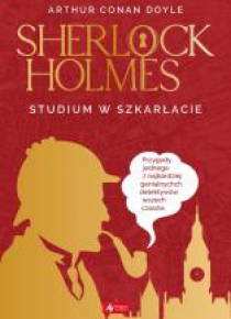 Sherlock Holmes. Studium w szkarłacie