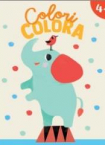 Colori colora. Słonik 4+