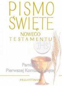 Pismo Świete - Nowy Testament małe (komunia)