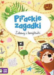 Pirackie zagadki. Zabawy i łamigłówki