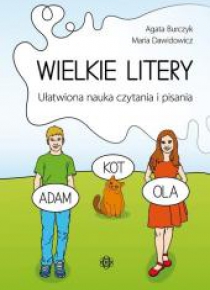 Wilkie litery. Ułatwiona nauka czytania i pisania