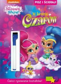 Shimmer i Shine. Pisz i ścieraj! W krainie czarów