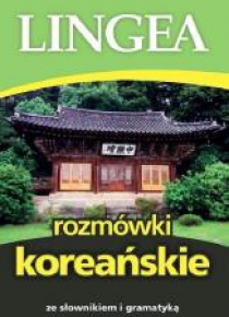 Rozmówki koreańskie ze słownikiem i gramatyką
