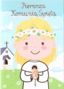 Karnet B6 Komunia - dziewczynka kolor