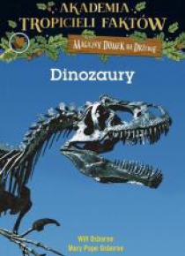 Dinozaury. Magiczny domek na drzewie
