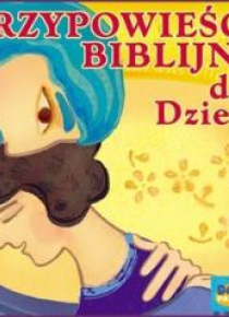 Przypowieści biblijne dla dzieci audiobook