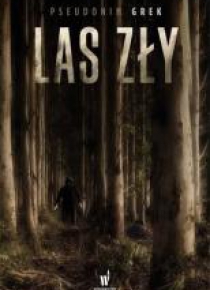 Las zły