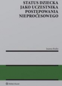 Status dziecka jako uczestnika postępowania...