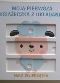 Moja książeczka z układanką - Małe zwierzątka