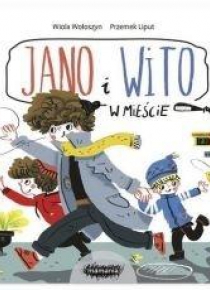 Jano i Wito. W mieście