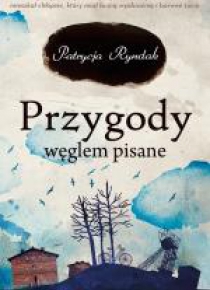 Przygody węglem pisane