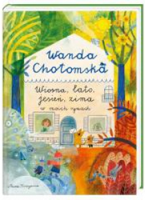 Wiosna, lato, jesień, zima w moich rymach