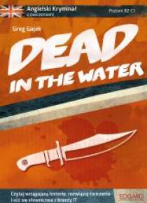 Angielski kryminał z ćw. - Dead in the Water B2-C1