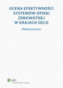 Ocena efektywności systemów opieki zdrowotnej..