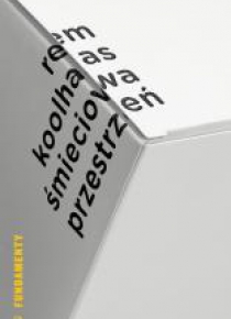 Śmieciowa przestrzeń. Teksty