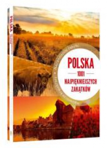 Polska. 1001 najpiękniejszych zakątków TW SBM