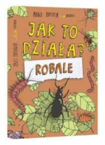Jak to działa? Robale