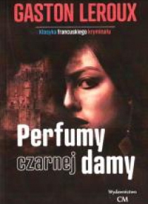 Klasyka. Perfumy czarnej damy