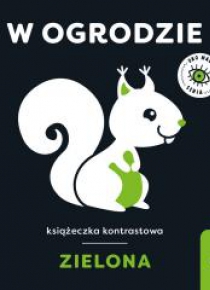 Oko malucha. W ogrodzie