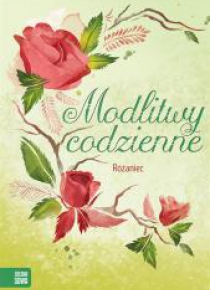 Modlitwy codzienne. Różaniec - zielona