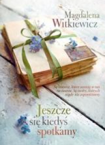 Jeszcze się kiedyś spotkamy