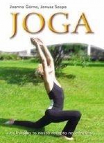 Joga. Ruch, Oddech, Relaks (wyd. 2019)