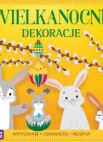 Wielkanocne dekoracje. Wypychanka