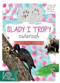 Sekrety Przyrody. Ślady i tropy zwierząt